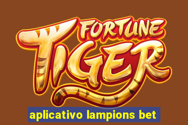 aplicativo lampions bet